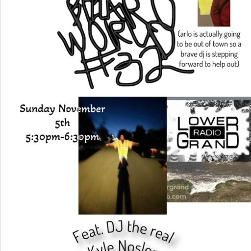 BIZARRO WORLD WITH THE REAL KYLE NOSLER (11.05.2023)