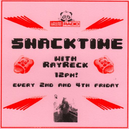 Snack Time w/ Rayreck 4.21