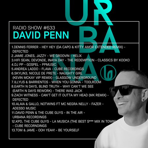Urbana Radio show by DAVID PENN #633