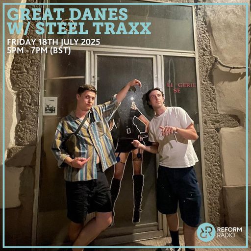 Great Danes w/ Steel Traxx 18th July 2025