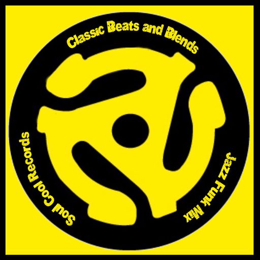 Classic Beats and Blends - Special Jazz Funk Mix for Soul Cool Guest List