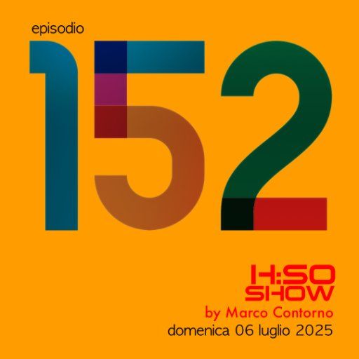The H:SO Show by Marco Contorno: EPISODE 100 PLUS FIFTYTWO