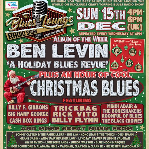 The Blues Lounge 15th Dec 2024 Album of the Week 'Ben Levin Presents A Holiday Blues Revue'.