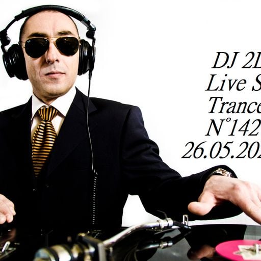 DJ 2DL Live Set Trance N°142 26.05.2023