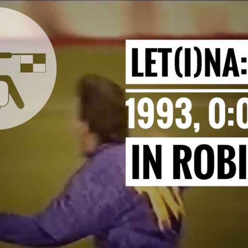 Let(i)na: 1993, 0:0 in Robi