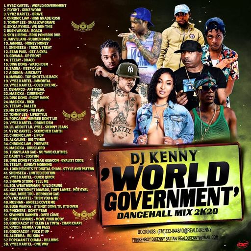 World Government (Dancehall Mixtape 2020 Ft Vybz Kartel, Nail BoreTru, Popcaan, Kemar, Ding Dong)