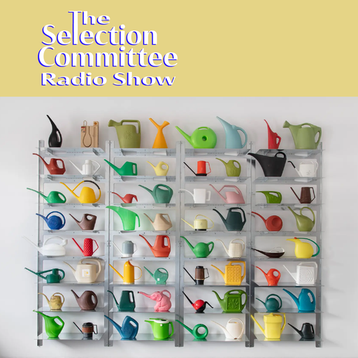 The Selection Committee Radio Show with Miles Huston, 7/24/22