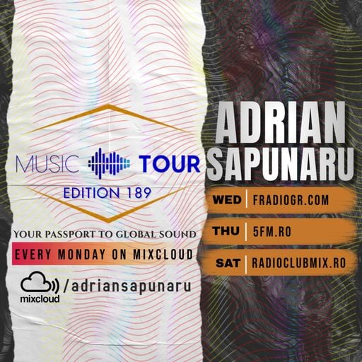 Adrian Sapunaru - Music Tour ed.189 (16.02.2026)