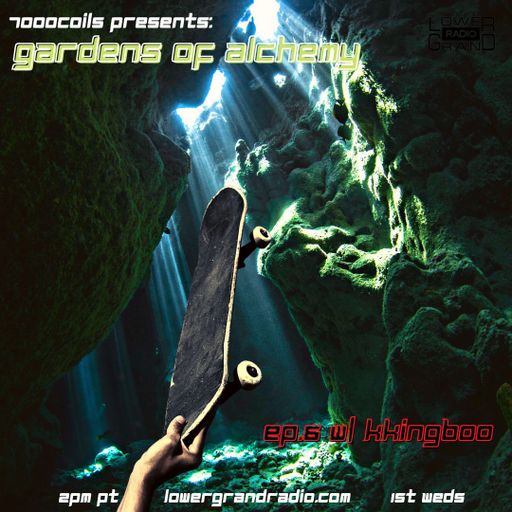 7000COILS presents: Gardens of Alchemy (02.02.2023)