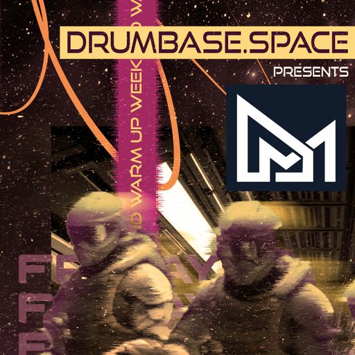 Weekend Warm Up - 11 - MΔÐ ӨNΞ - LIVE! on drumbase.space [05/23/2025]