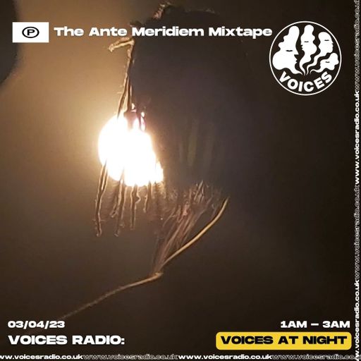 The Ante Meridiem Mixtape w/ (silence) MY3GO - 03/04/23