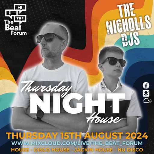The Nicholls DJs - Thursday Night House [15/8/24]