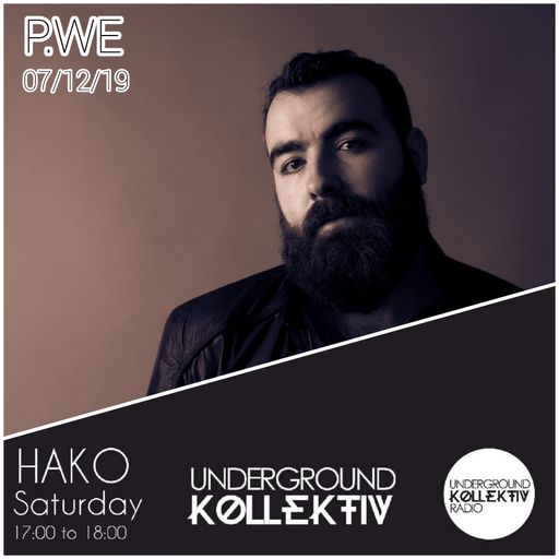 UndergroundkollektiV: HAKO PRESENTS: GUEST MIX P.WE 008