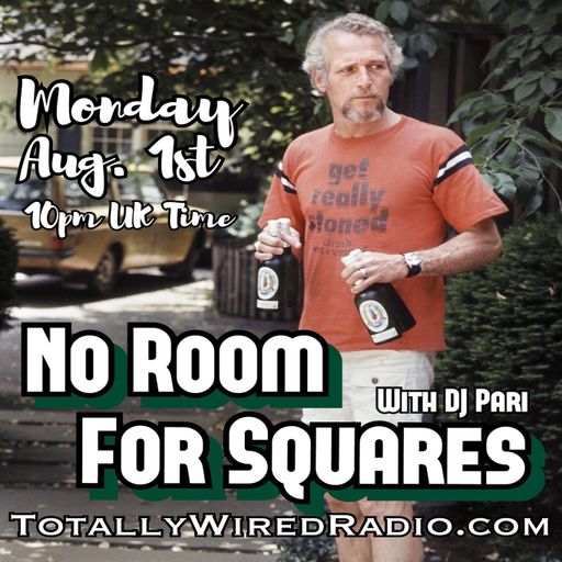 No Room for Squares - DJ Pari ~ 01.08.22