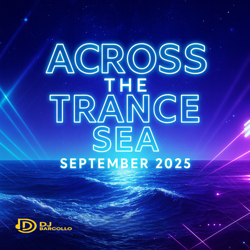 Across the Trance Sea September 2025
