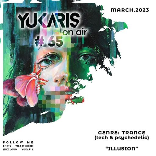 Yukaris On Air #65 [OUT NOW] - Yukaris - Illusion