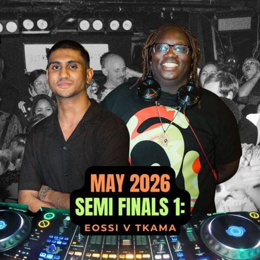 MAY BATTLE 2026 B2B DJ BATTLE [Semi-Final 1] - Eossi vs TKAMA