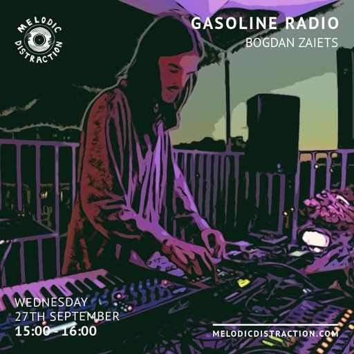 Gasoline Radio with Bogdan Zaiets (Sep '23)