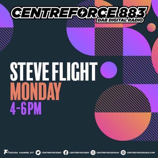 Steve Flight - 88.3 Centreforce DAB+ Radio - 02 - 06 - 2025 .mp3