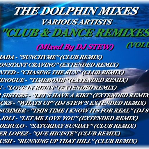 THE DOLPHIN MIXES - VARIOUS ARTISTS - ''CLUB & DANCE REMIXES'' (VOLUME 38)