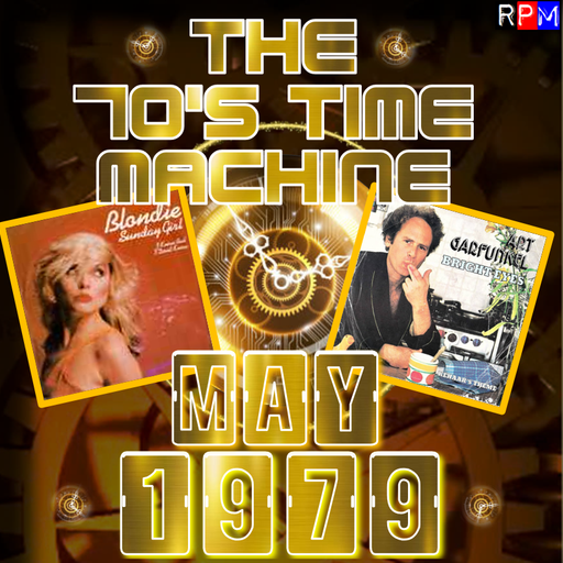 THE 70'S TIME MACHINE : MAY 1979