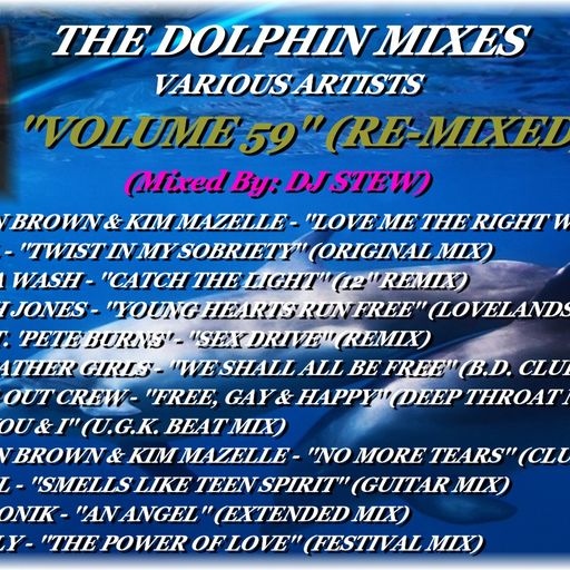 THE DOLPHIN MIXES - VARIOUS ARTISTS - ''VOLUME 59'' (RE-MIXED)