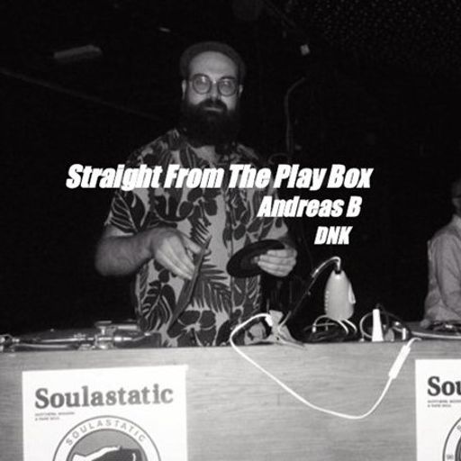Andreas B - Straight From The Play Box 2