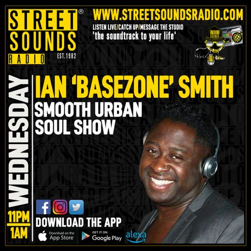 Smooth Urban Soul Show with Ian Smith on Street Sounds Radio 2300-0100 27/11/2024