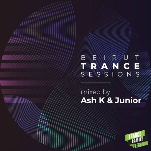 Beirut Trance Sessions 373 Mixed By Ash K & Junior [26-5-2020]