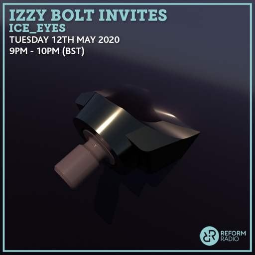 Izzy Bolt invites Ice_Eyes 12th May 2020