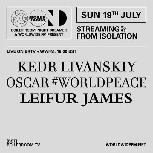 Streaming From Isolation: Leifur James // 19-07-20
