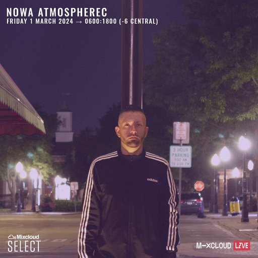 Nowa Atmospherec - Jump Up Drum & Bass - Live On Mixcloud - March 1st, 2024
