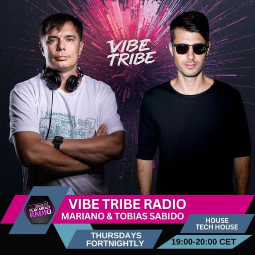 MARIANO & TOBIAS SABIDO - VIBE TRIBE RADIO