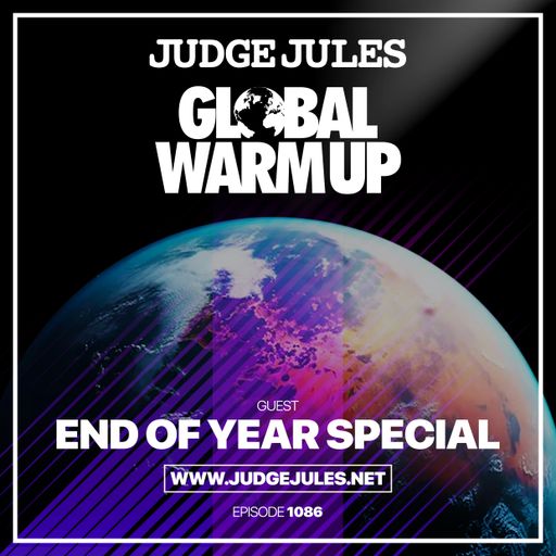 JUDGE JULES PRESENTS THE GLOBAL WARM UP EPISODE 1086