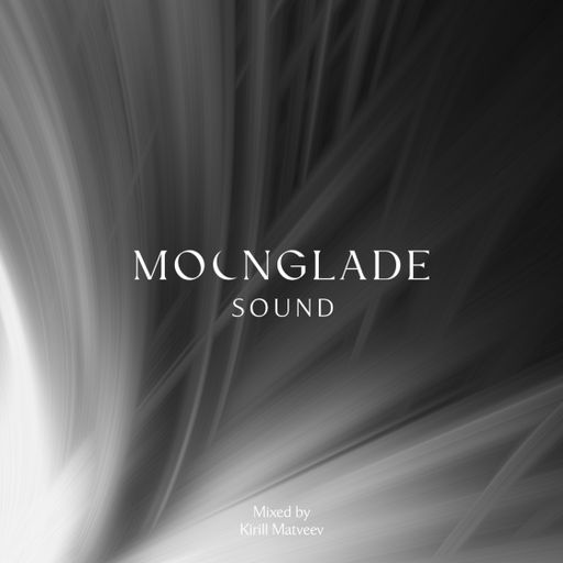 MOONGLADE SOUND w/ Kirill Matveev - 28.07.23