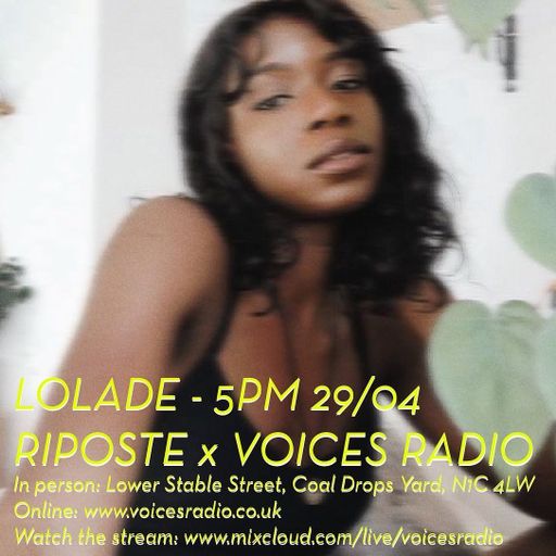 Riposte Takeover: Lolade - 29/04/22