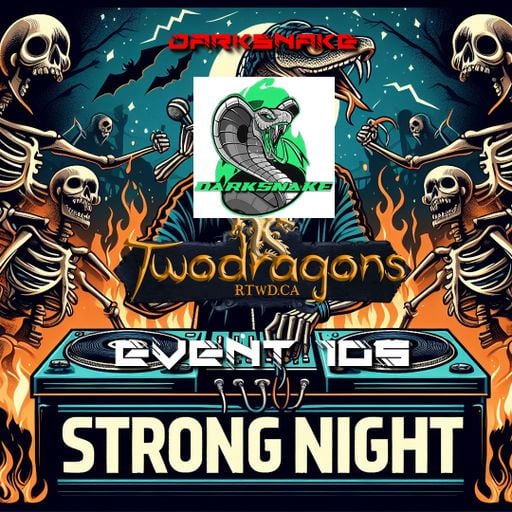 Darksnake Special Techno "Strong Night Event 105" Radio TwoDragons 31.12.2023