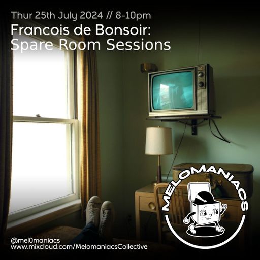 Francois de Bonsoir // Spare Room Sessions // 25.07.24