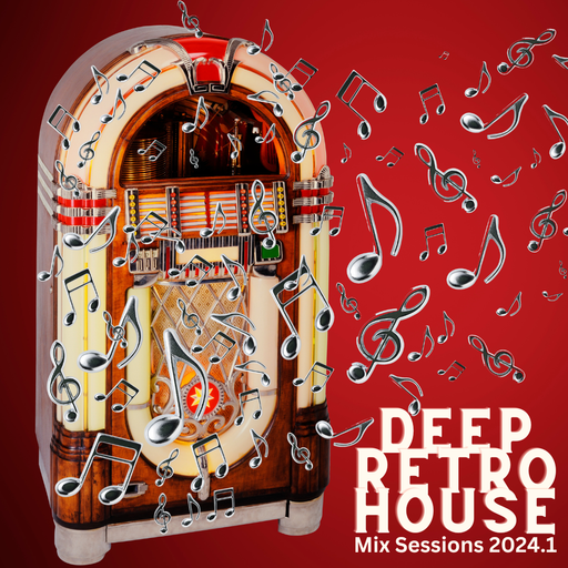Deep Retro House Sessions Mix 2024.1