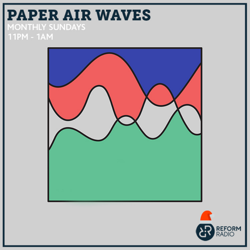 Paper Air Waves 5th December 2021