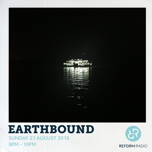 Earthbound 21st August 2016