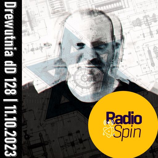 Drewutnia dD 128 incl. Israeli Indie Dance djmix | 11.10.2023 | Radio SPIN