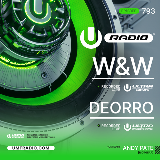 UMF Radio 793 - Deorro