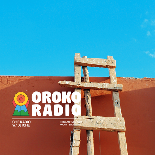 DJ ICHE - Ché Radio - 10th June 2022