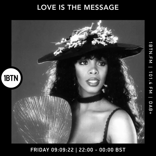 Love Is The Message - 09.09.2022