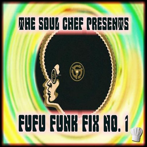 Fufu Funk Fix No. 1