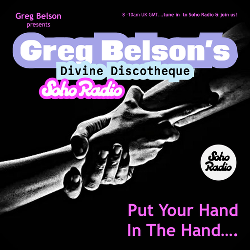 Greg Belson's Divine Discotheque - Put Your Hand In The Hand (01/02/2026)