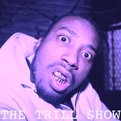 The Trill Show 10 - 29/11/2012