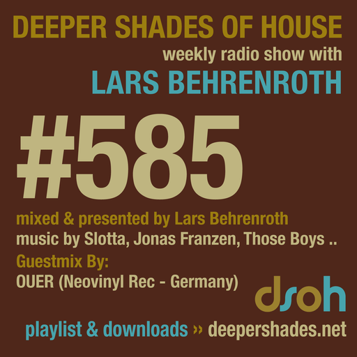 Deeper Shades Of House #585 w/ exclusive guest mix by OUER