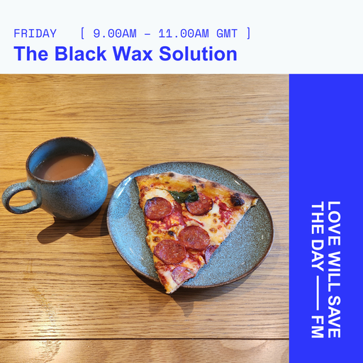 2026-05-22 Blackwaxsolution - DJBlackwaxsolution | LWSTD-FM
